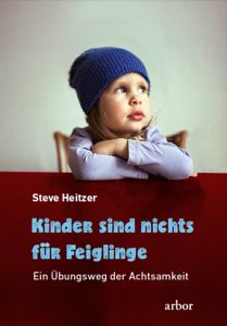Buchumschlag Kinder sind nichts für Feiglinge von Steve Heitzer